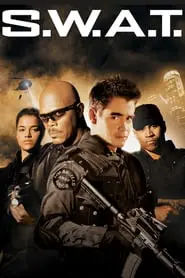 S.W.A.T. (2003) ส.ว.า.ท. หน่วยจู่โจมระห่ำโลก-300x450