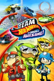 Team Hot Wheels The Origins of Awesome (2014) ขบวนการซิ่งมหากาฬ-300x450