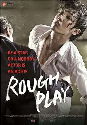 Rough Play (2013) ดุ เด็ด เผ็ด สวาท บทบาทแห่งโลกมายา (ซับไทย)-300x450
