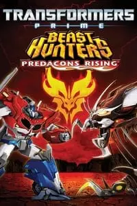 Transformers Prime The Movie Beast Hunters Predacons Rising (2013) อภิมหาสงครามจักรกลล้างเผ่าพันธุ์ ฟื้นชีพกองทัพพรีเดคอนส์