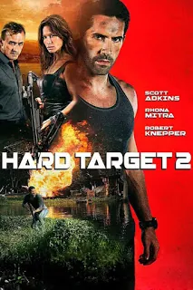 Hard Target 2 (2016) คนแกร่งทะลวงเดี่ยว 2 [ซับไทย]