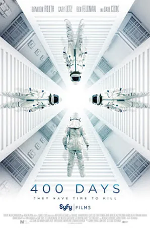 400 days (2015) ภารกิจลับมฤตยูใต้โลก